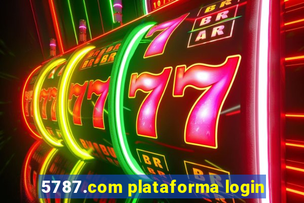 5787.com plataforma login